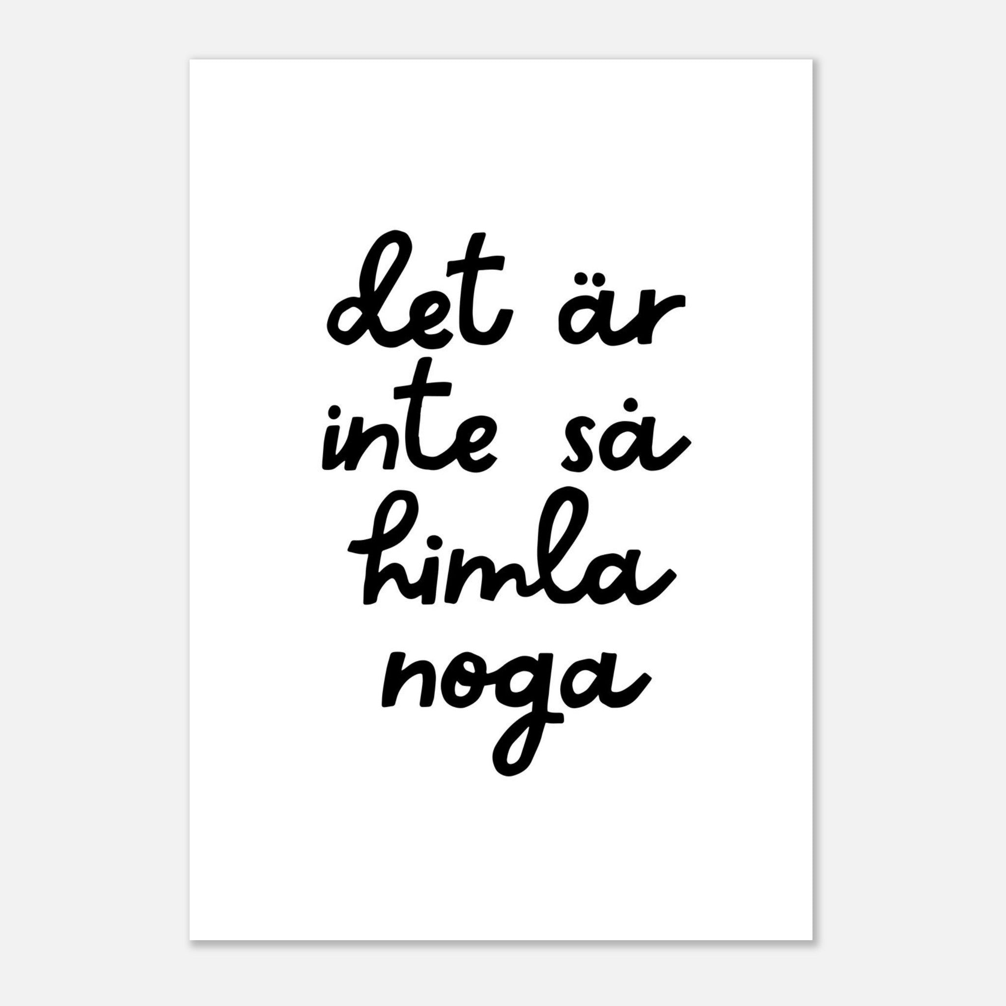 Poster | Inte så noga