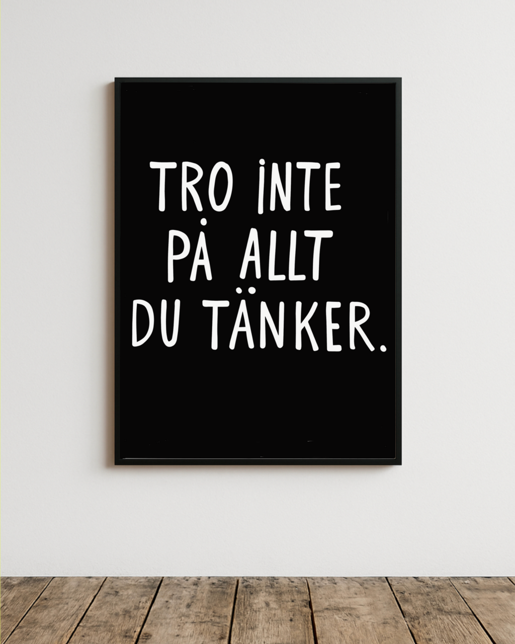 Poster | Tro inte på