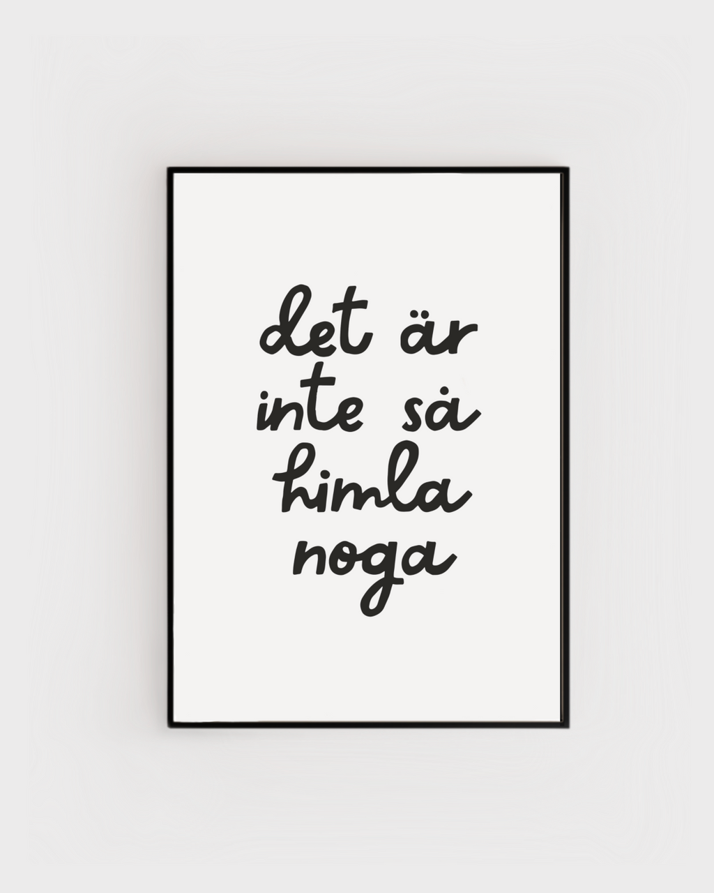 Poster | Inte så noga