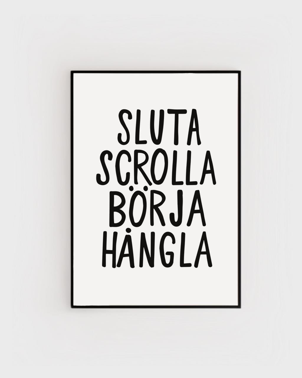 Poster | Sluta scrolla