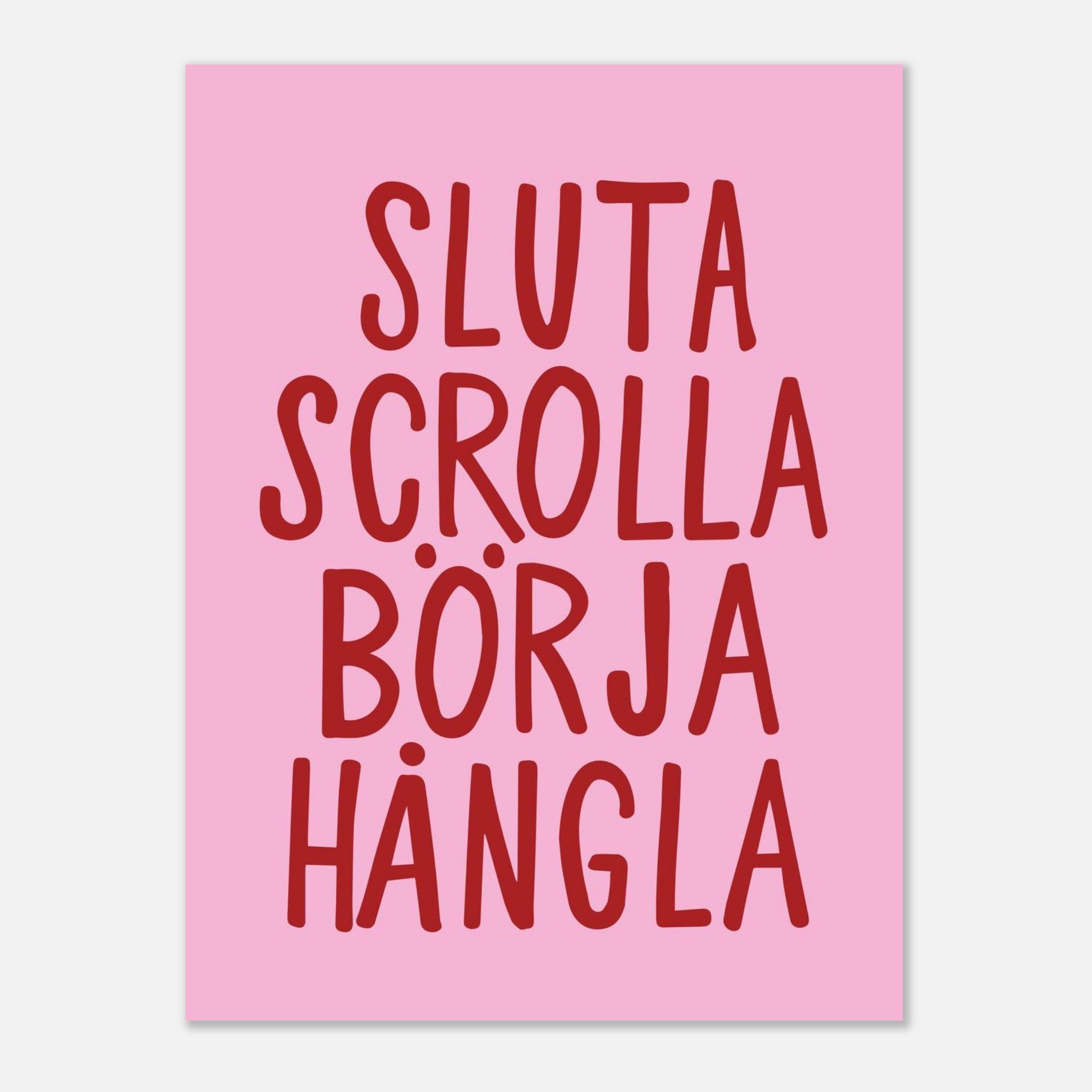 Poster | Sluta scrolla