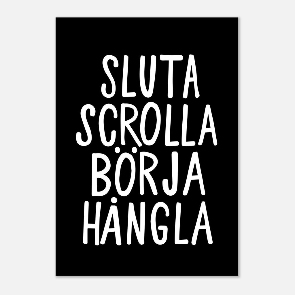 Poster | Sluta scrolla