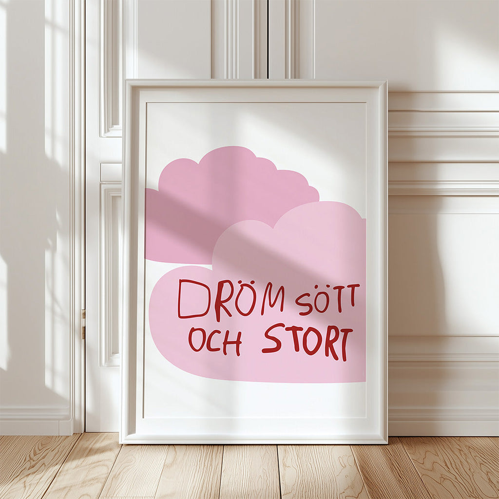 Poster | Dröm stort