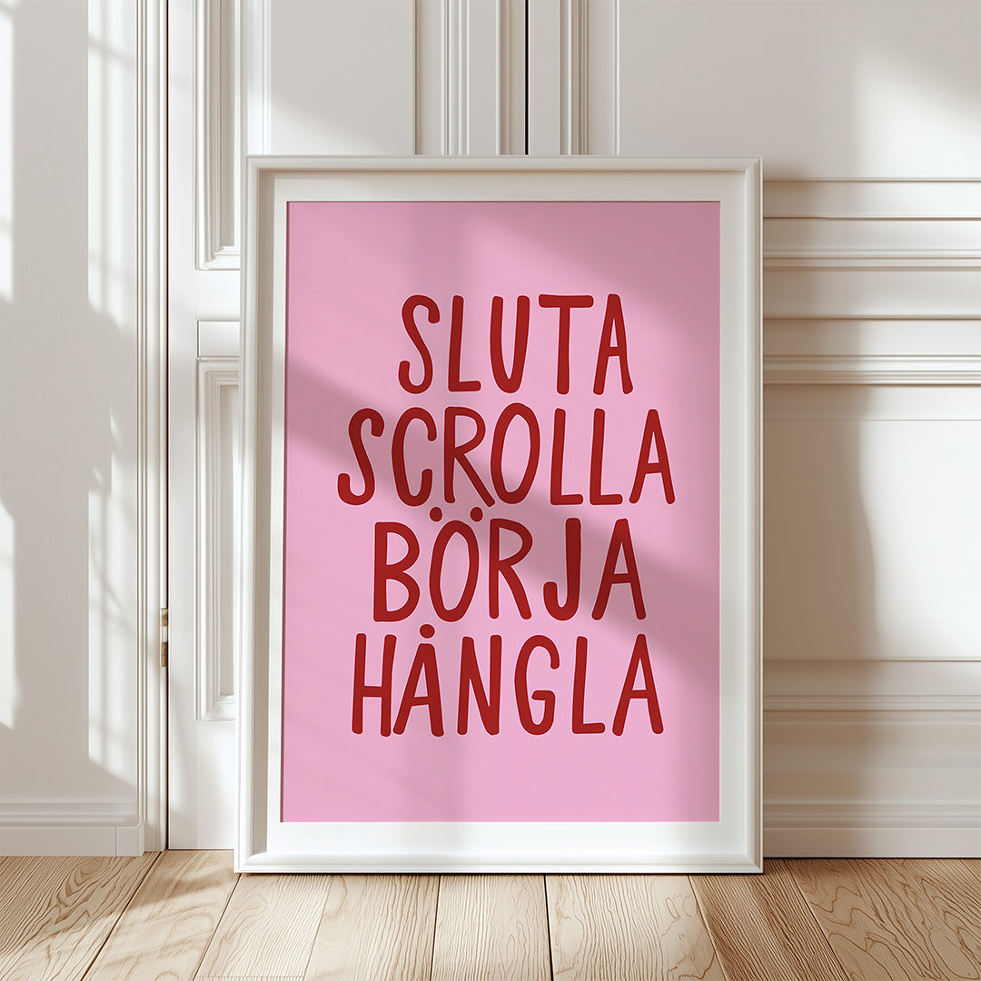 Poster | Sluta scrolla